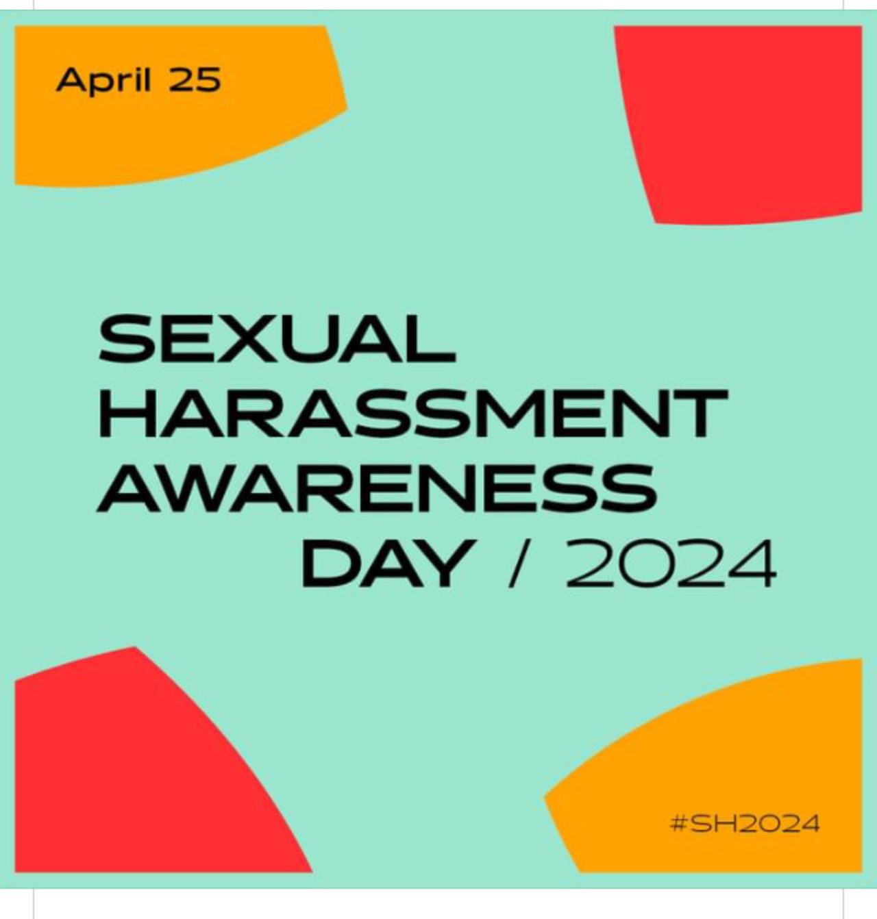 Visual Sexual Harassment Awareness Day 2024